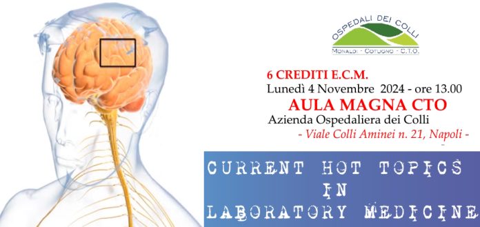 Napoli, corso ECM gratuito “Current hot topic in laboratory medicine”. Ancora 8 posti! Napoli, corso ECM gratuito “Current hot topic in laboratory medicine”. Ancora 8 posti!