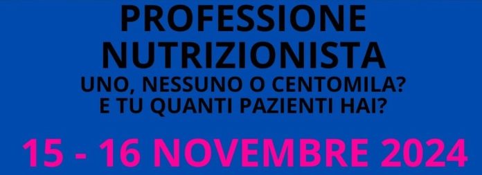 Evento “Professione Nutrizionista”. Ecco la quinta edizione Evento “Professione Nutrizionista”. Ecco la quinta edizione